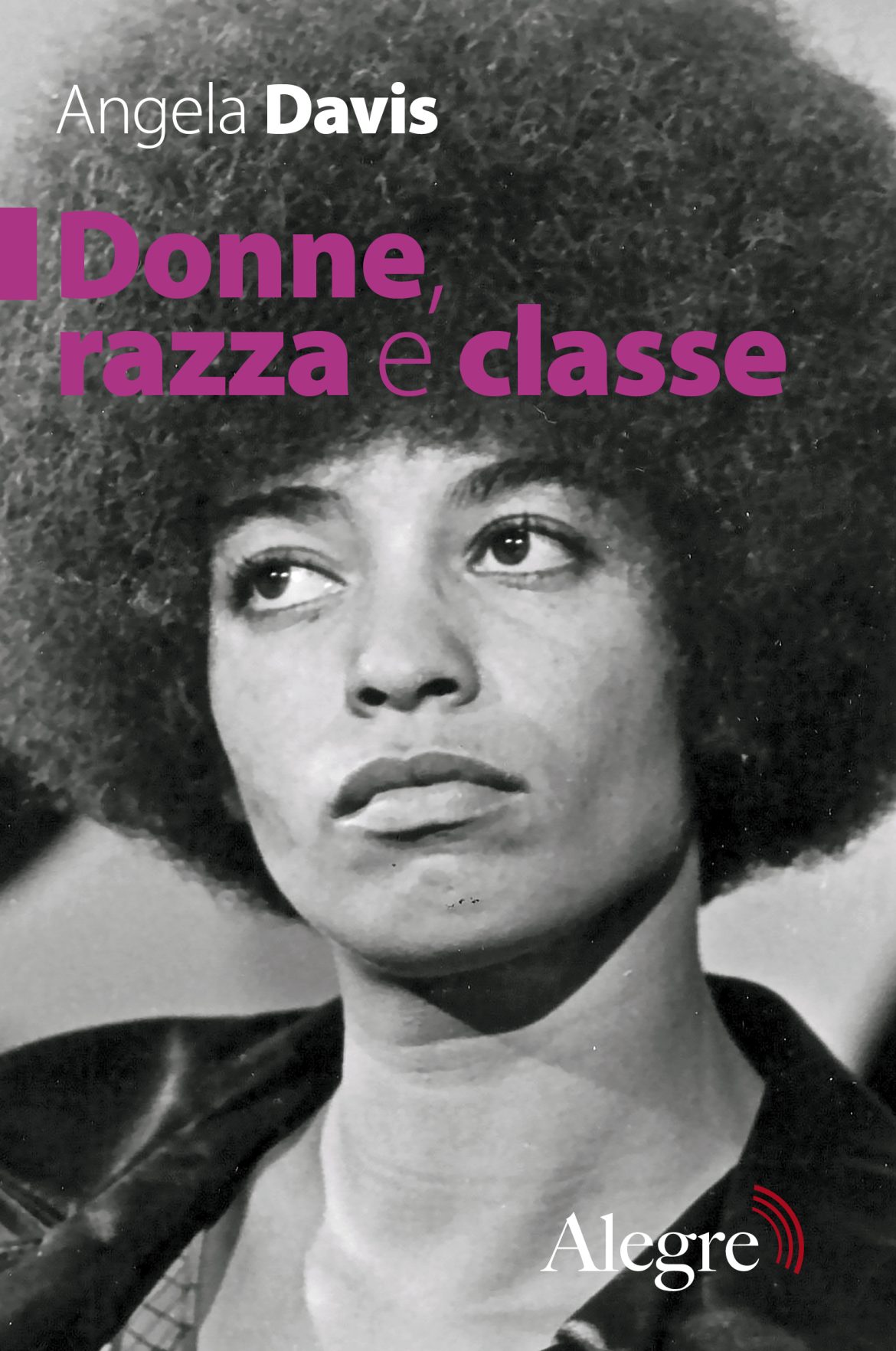 Recensione di Donne, Razza E Classe – Angela Davis