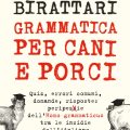 Grammatica Per Cani e Porci