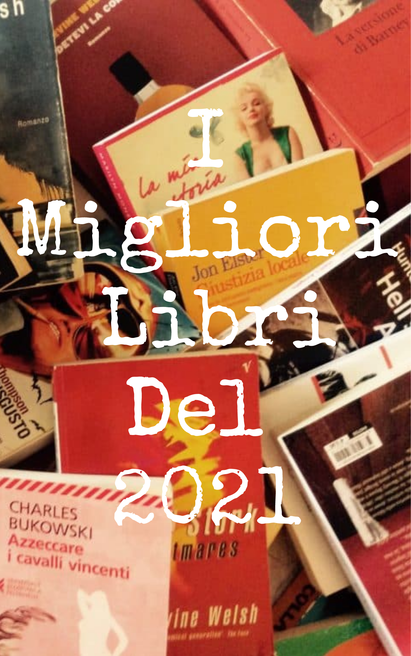 I Migliori Libri Del 2021 Recensioni
