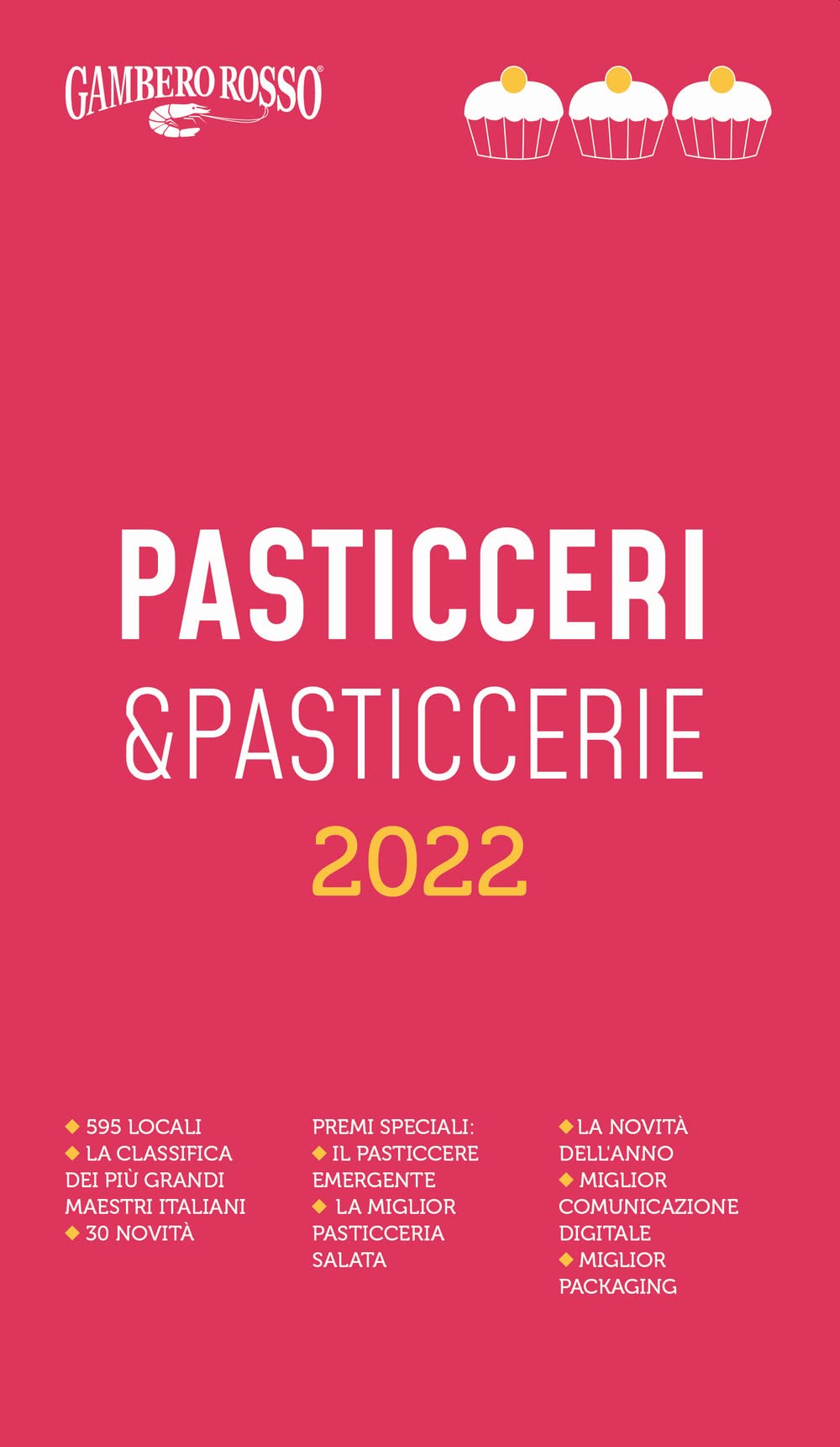 Recensione di Pasticceri e Pasticcerie 2022 – Gambero Rosso