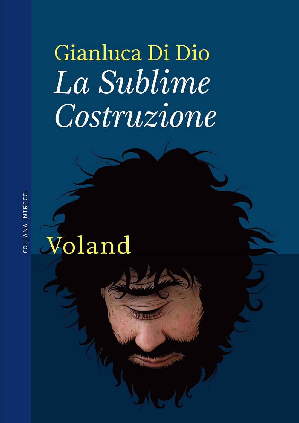 La Sublime Costruzione – Gianluca Di Dio