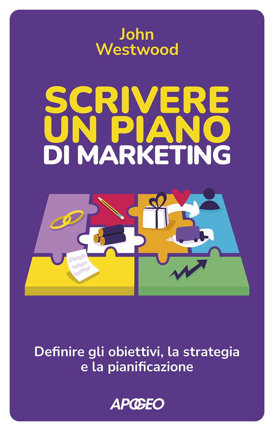 Recensione di Scrivere Un Piano Di Marketing – John Westwood