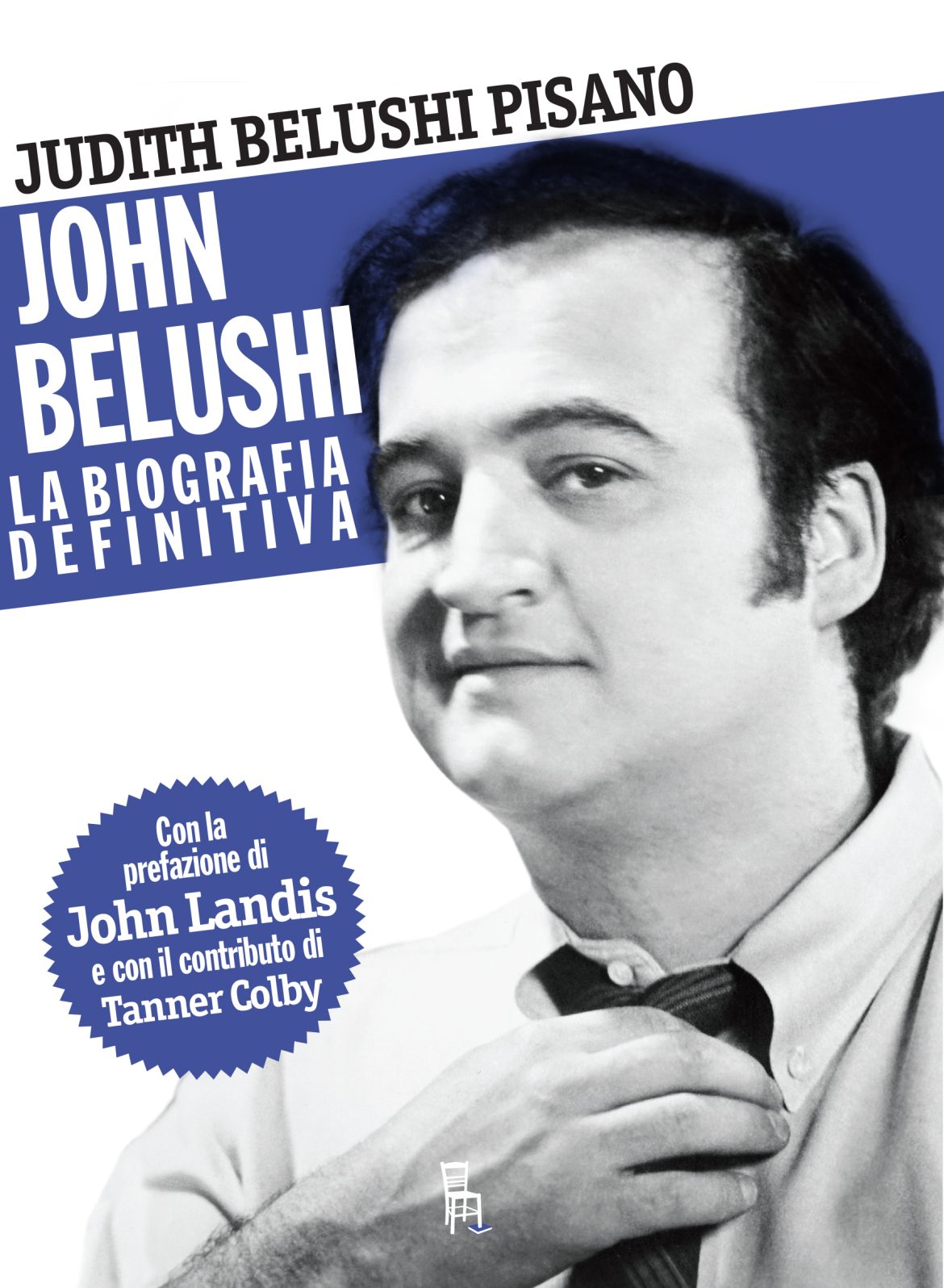 Recensione di John Belushi – Judith Belushi Pisano