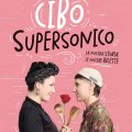 Cibo Supersonico Recensioni