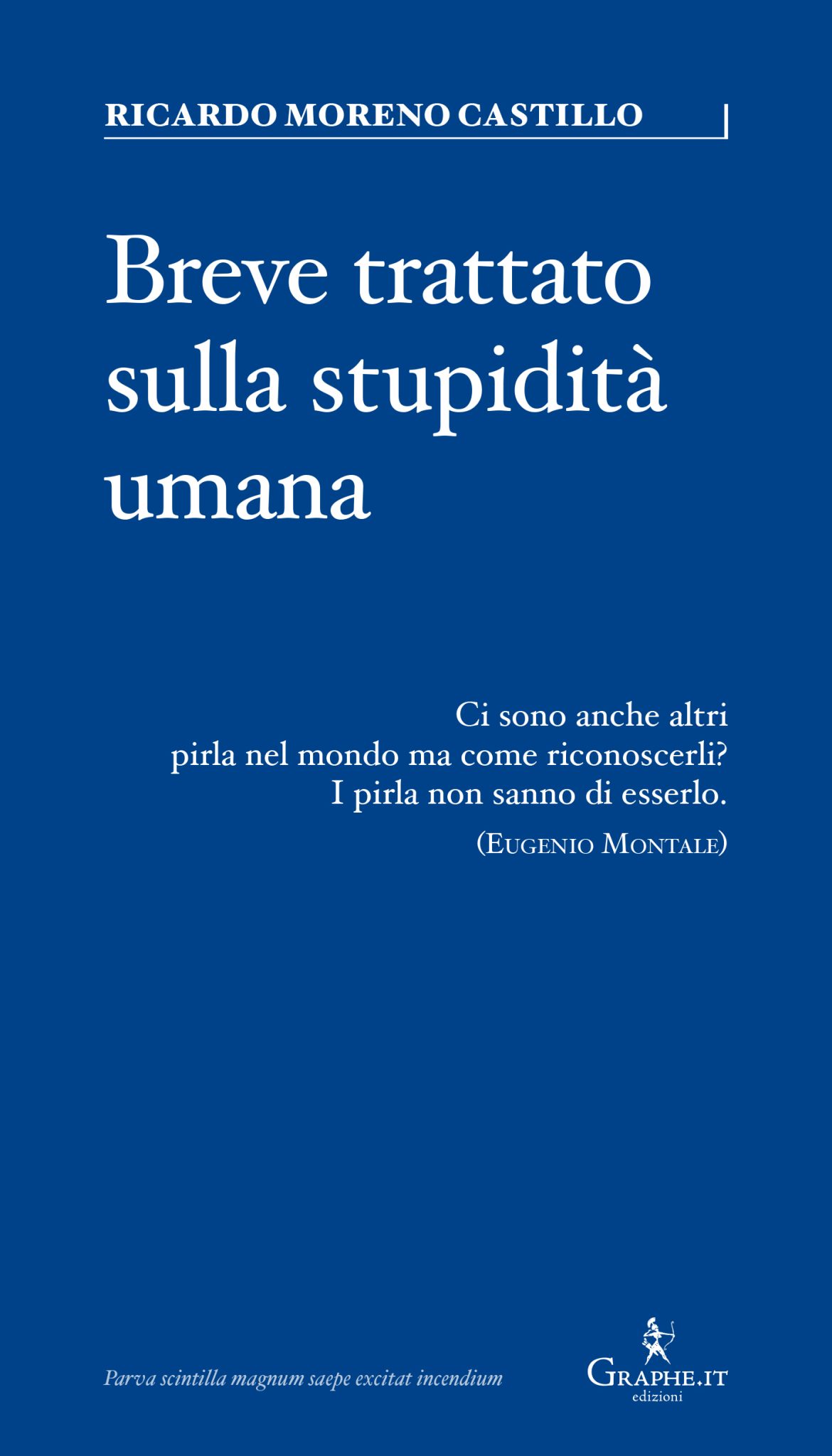 Recensione di Breve Trattato Sulla Stupidità Umana – R. M. Castillo