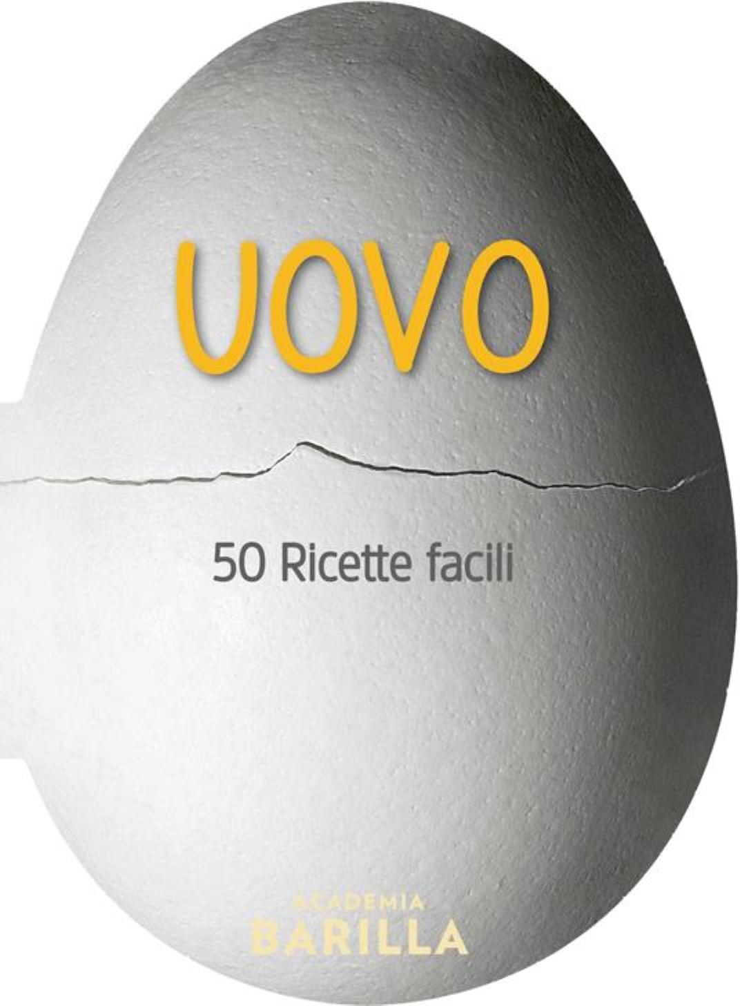 Recensione di UOVO 50 Ricette Facili – Academia Barilla
