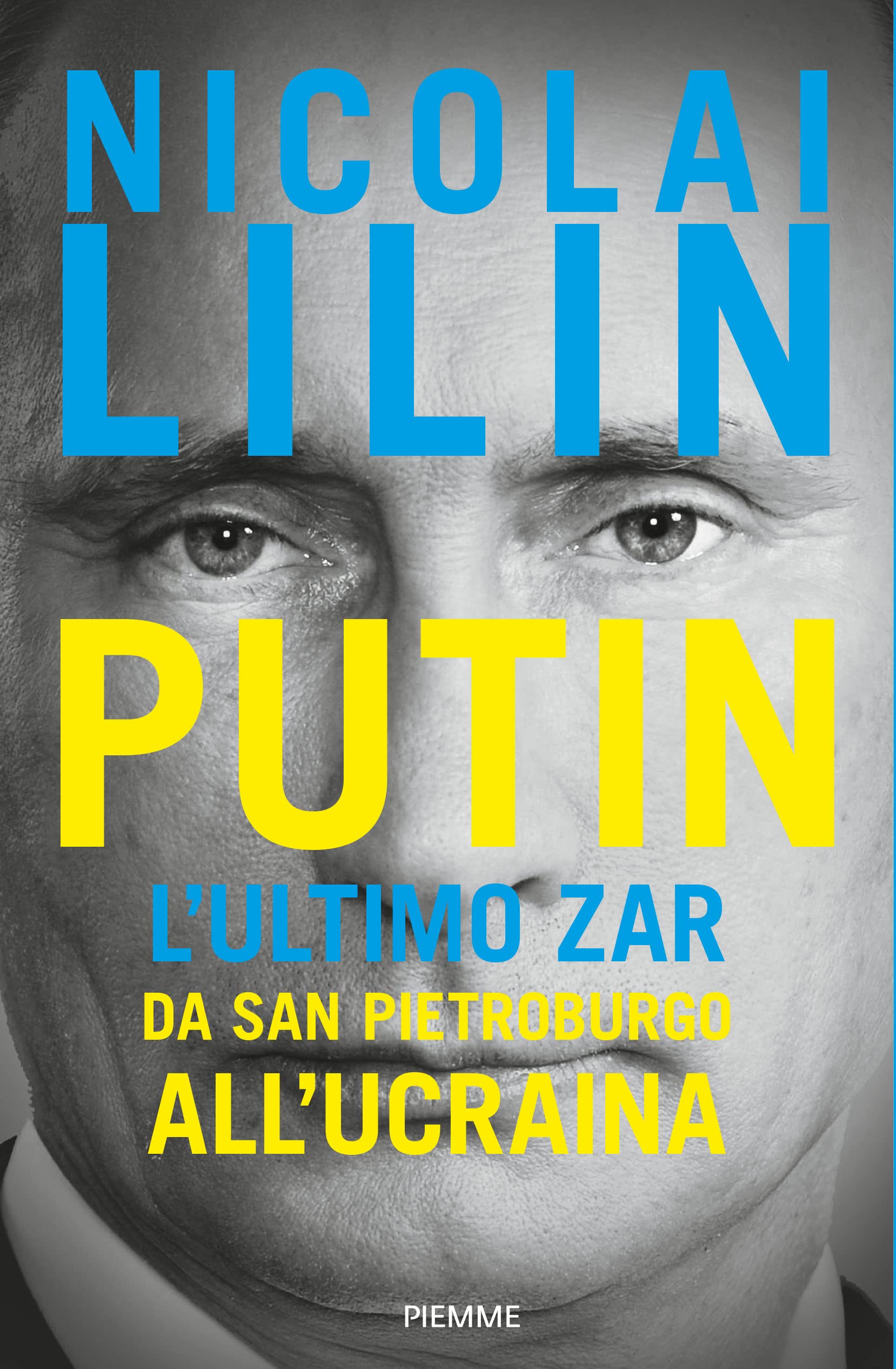 Putin. L'ultimo Zar