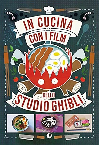Recensione di In Cucina Con I Film Dello Studio Ghibli – AA VV