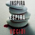 Inspira Espira Uccidi Recensioni