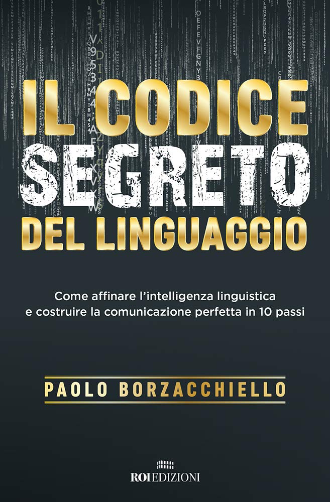 Recensione di Il Codice Segreto Del Linguaggio – Paolo Borzacchiello