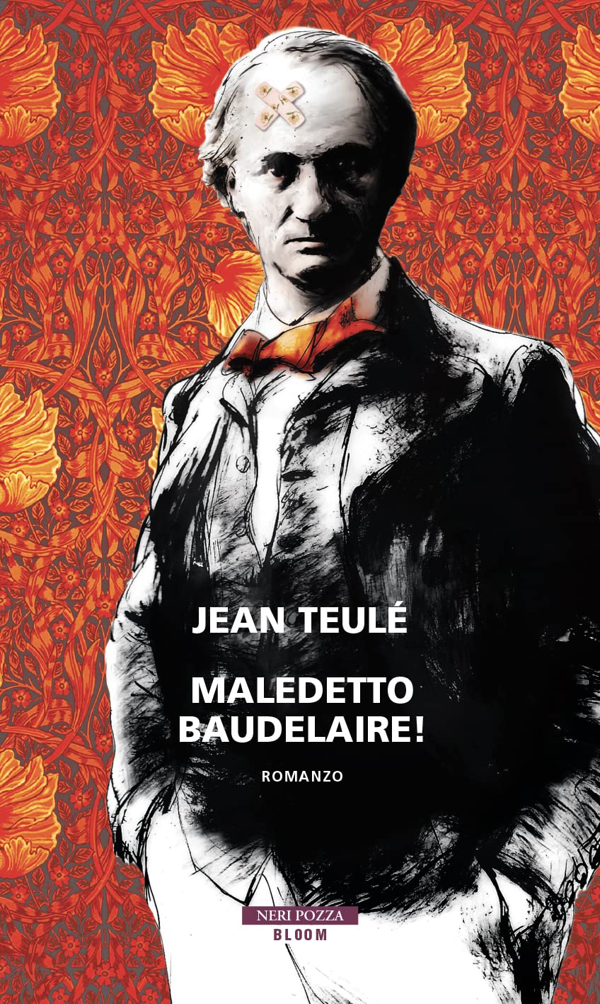 Recensione di Maledetto Baudelaire! – Jean Teulé