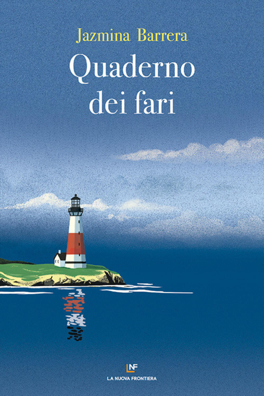 Recensione di Quaderno Dei Fari – Jazmina Barrera