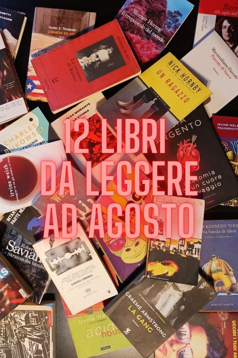 Libri Da Leggere Ad Agosto – 12 Consigli da Rock’n’Read