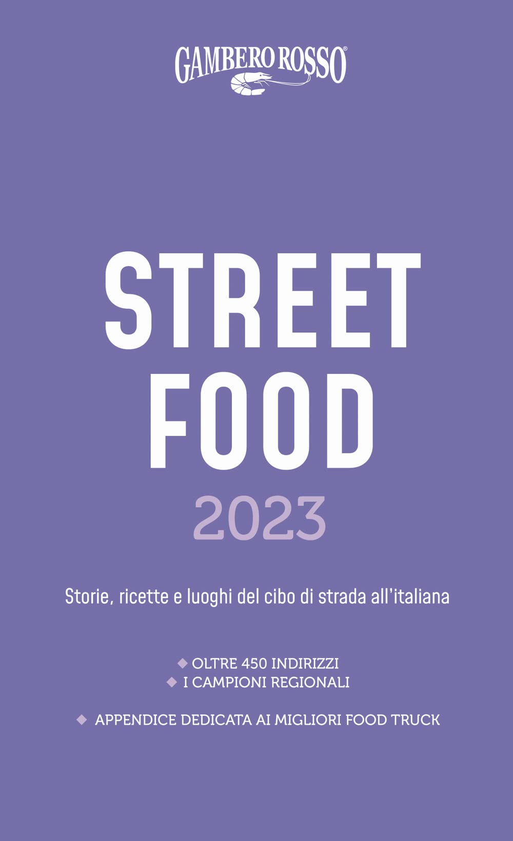 Recensione di Street Food 2023 – Gambero Rosso