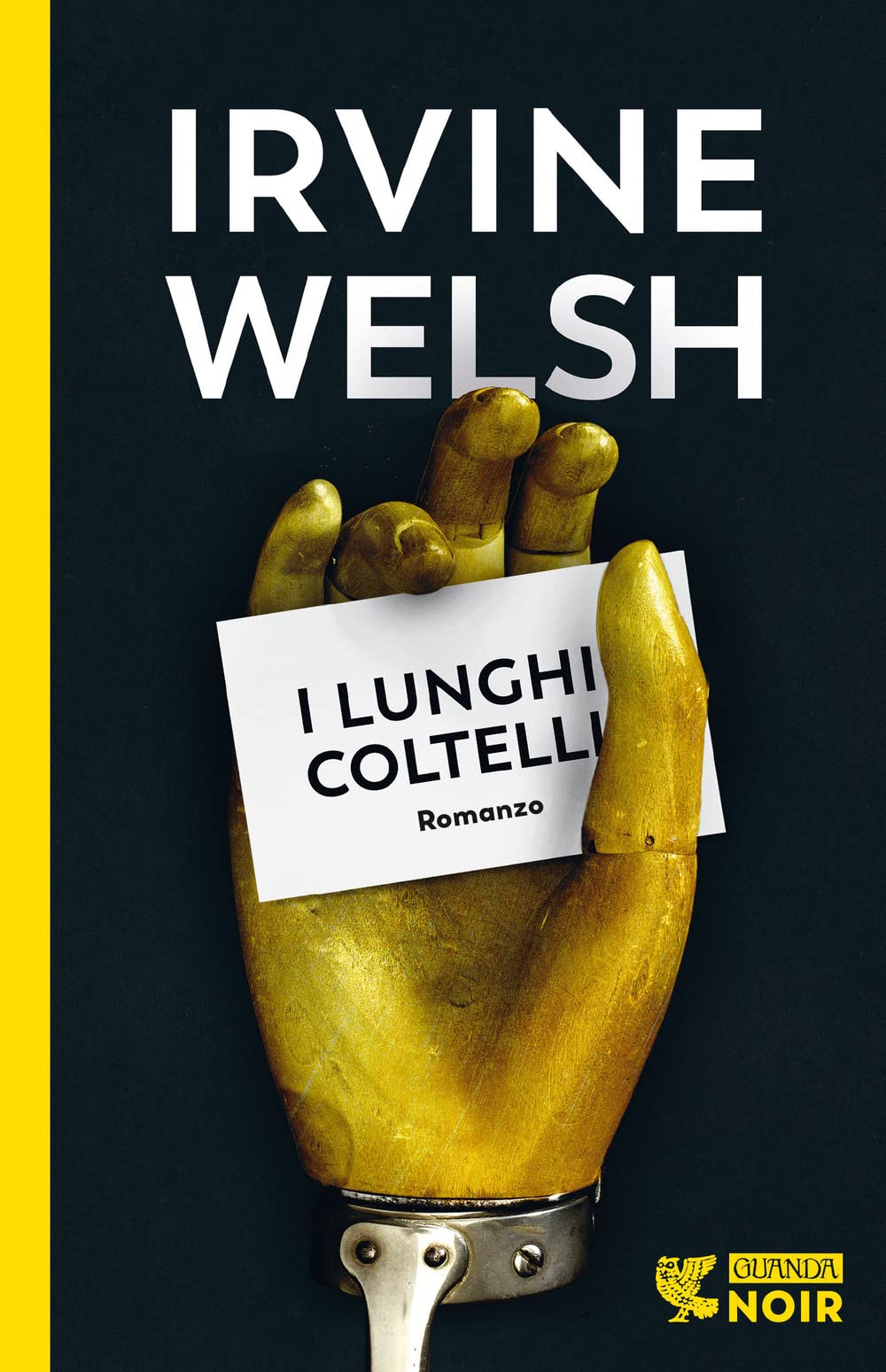 I Lunghi Coltelli di Irvine Welsh – Recensione