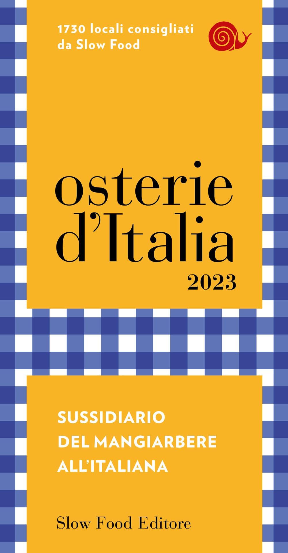Osterie D’Italia 2023 di Slow Food – Recensione