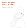 Poesie Per Gente Che Va Di Fretta