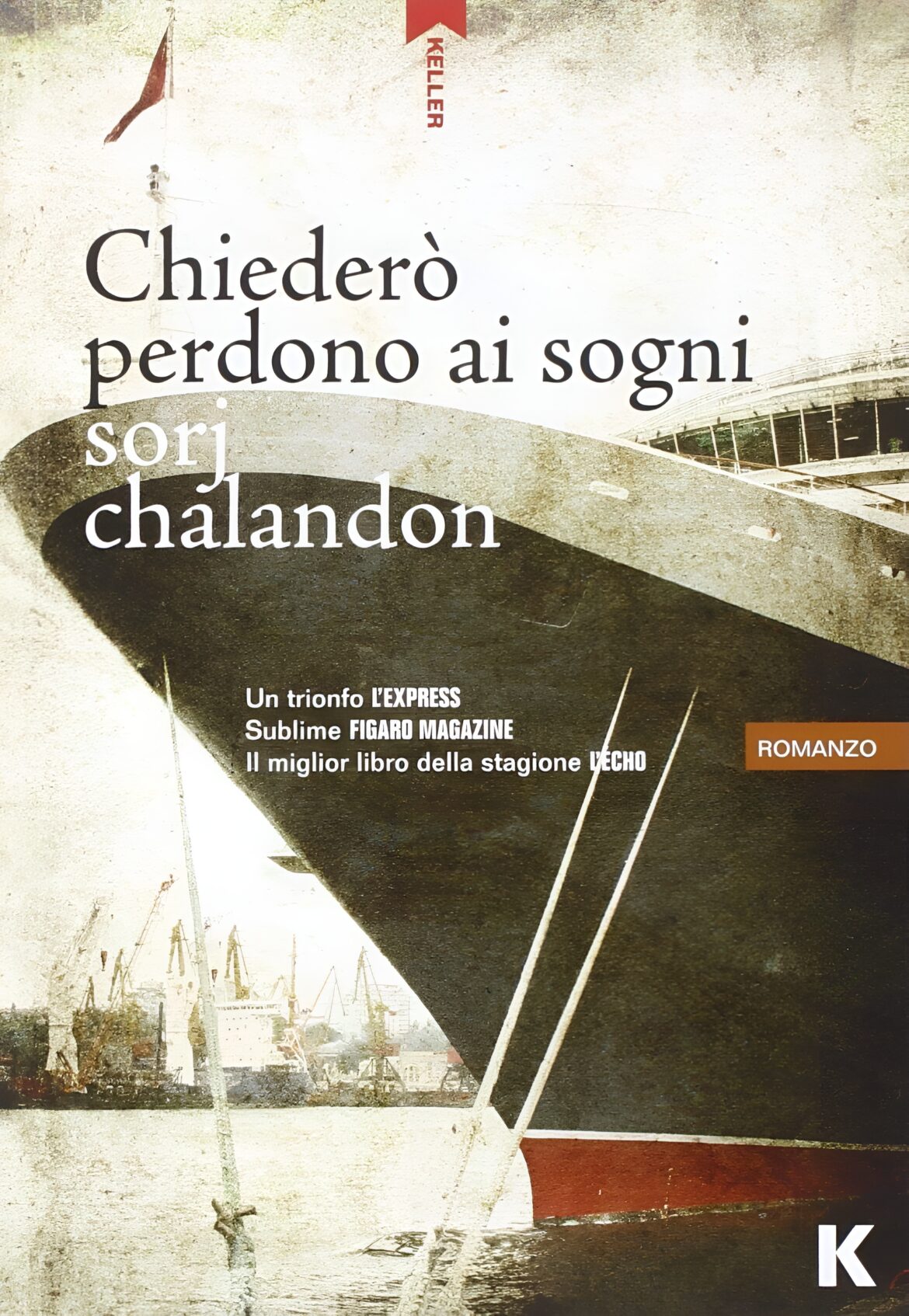 Chiederò Perdono Ai Sogni di Sorj Chalandon – Recensione