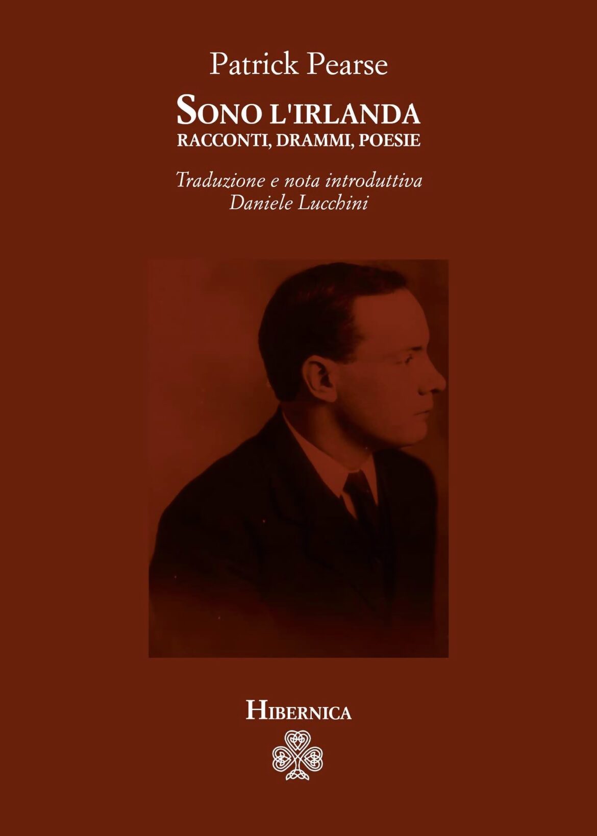 Sono L’Irlanda di Patrick Pearse – Recensione