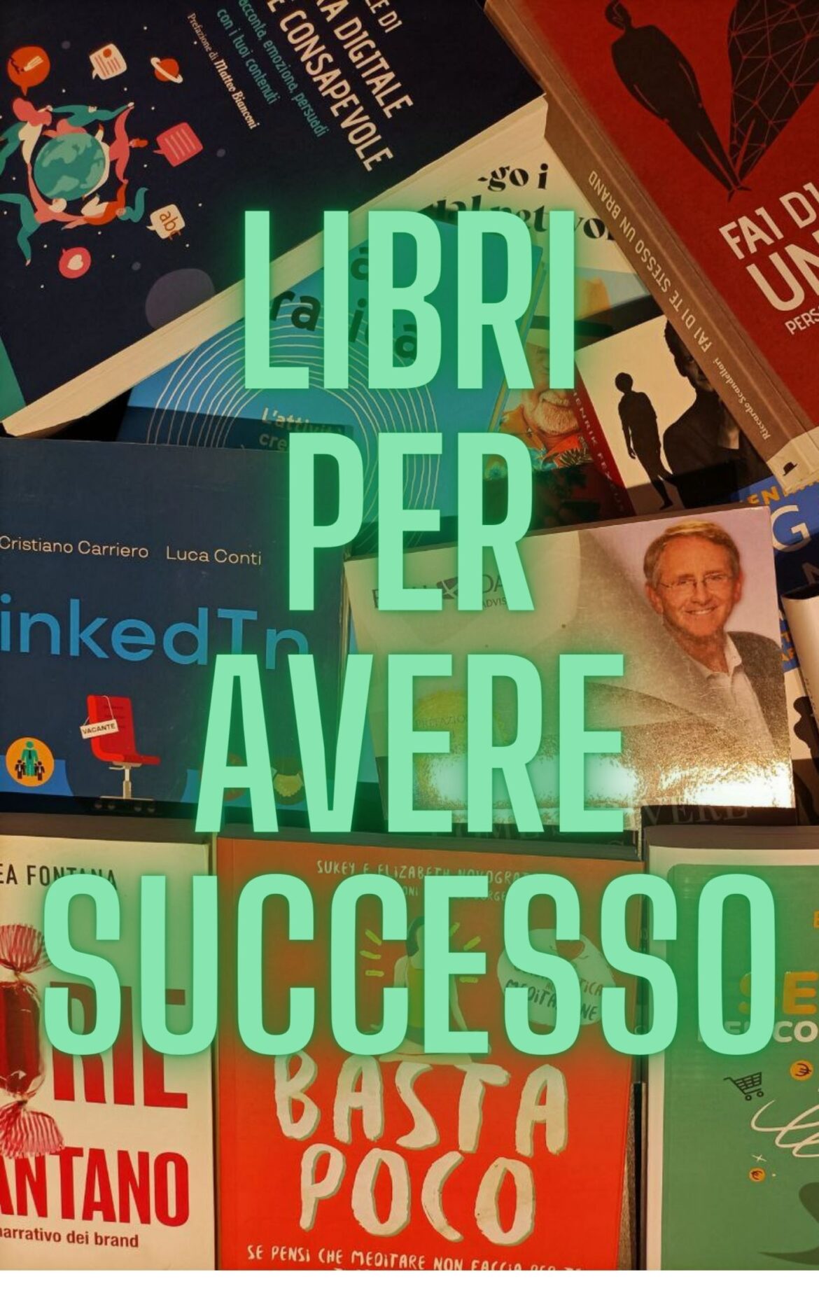 13 Libri Per Avere Successo Nel Lavoro (E Nella Vita)