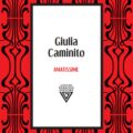 Amatissime Giulia Caminito Recensioni