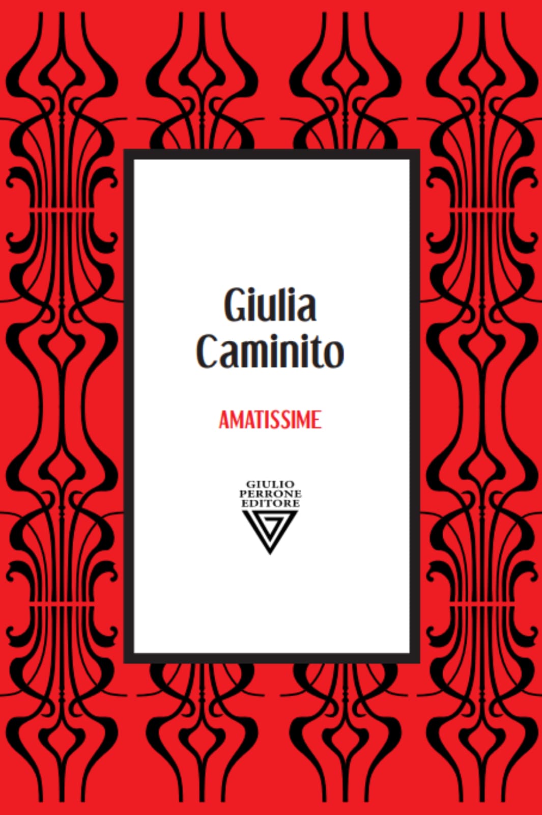 Amatissime Giulia Caminito Recensioni