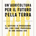 UnAgricoltura Per Il Futuro Della Terra Recensioni