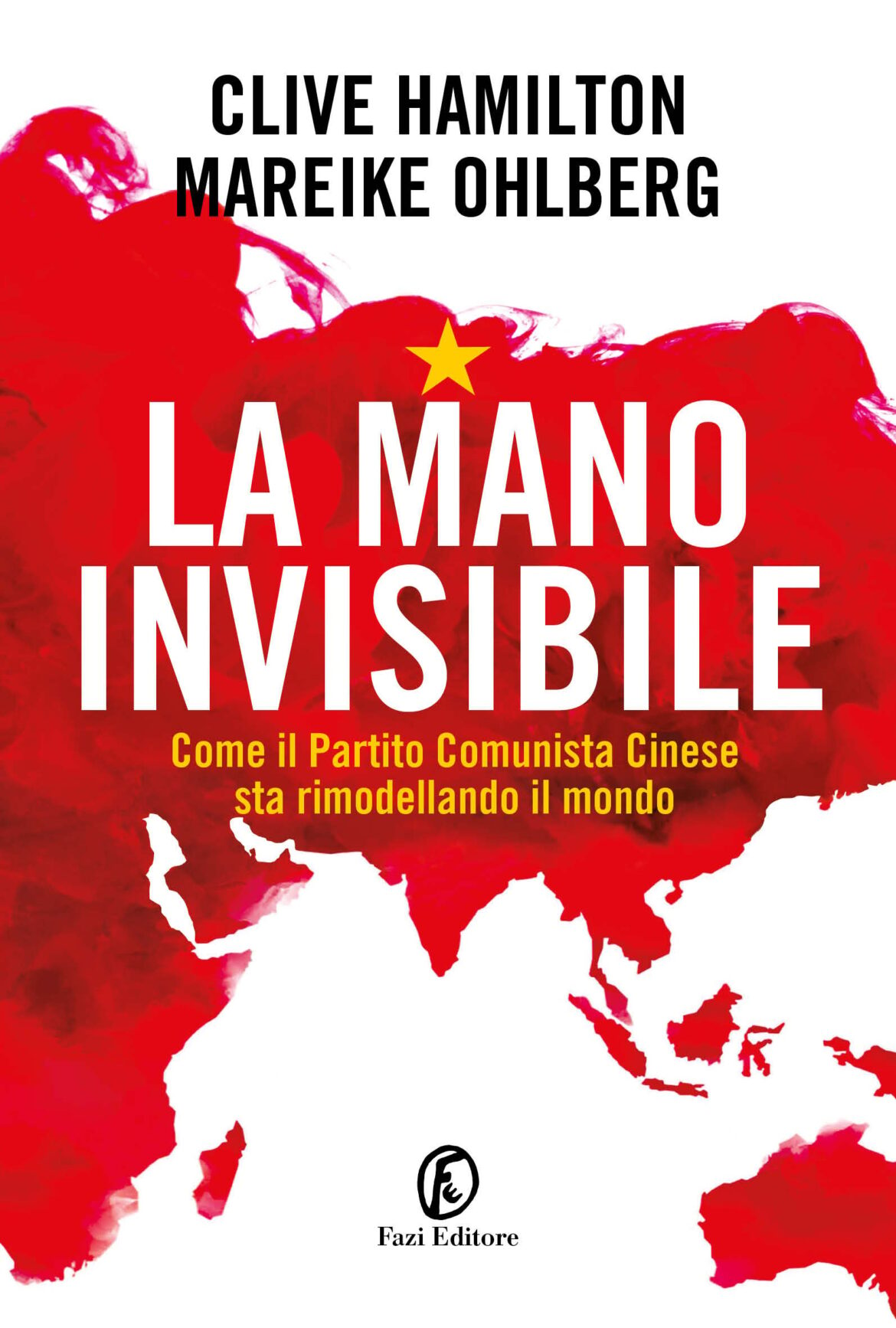 La Mano Invisibile di Clive Hamilton e Mareike Ohlberg – Recensione