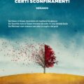 Certi sconfinamenti Recensioni