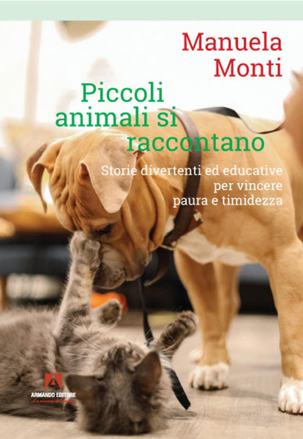 Piccoli Animali Si Raccontano di Manuela Monti – Recensione