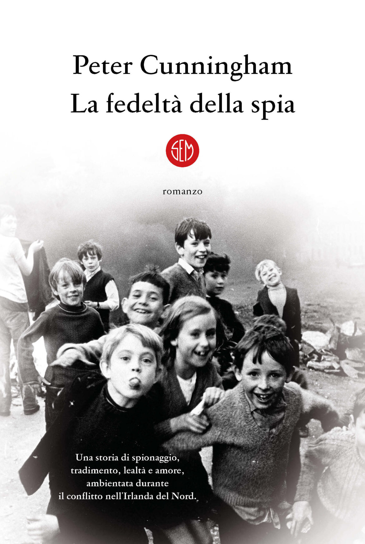 La Fedeltà Della Spia di Peter Cunningham – Recensione