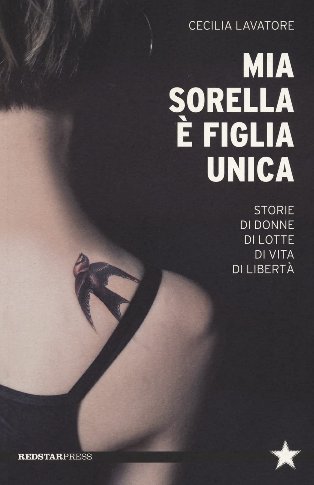 Mia Sorella È Figlia Unica di Cecilia Lavatore – Recensione