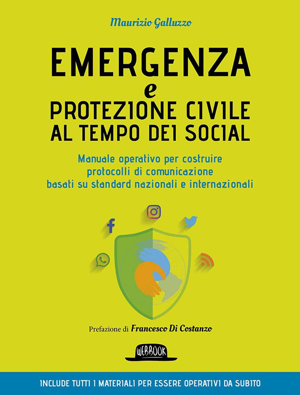 Emergenza E Protezione Civile Al Tempo Dei Social di Maurizio Galluzzo – Recensione