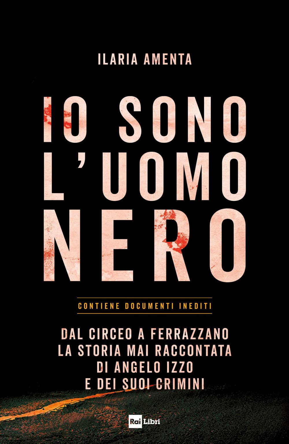 Io Sono L’Uomo Nero di Ilaria Amenta – Recensione