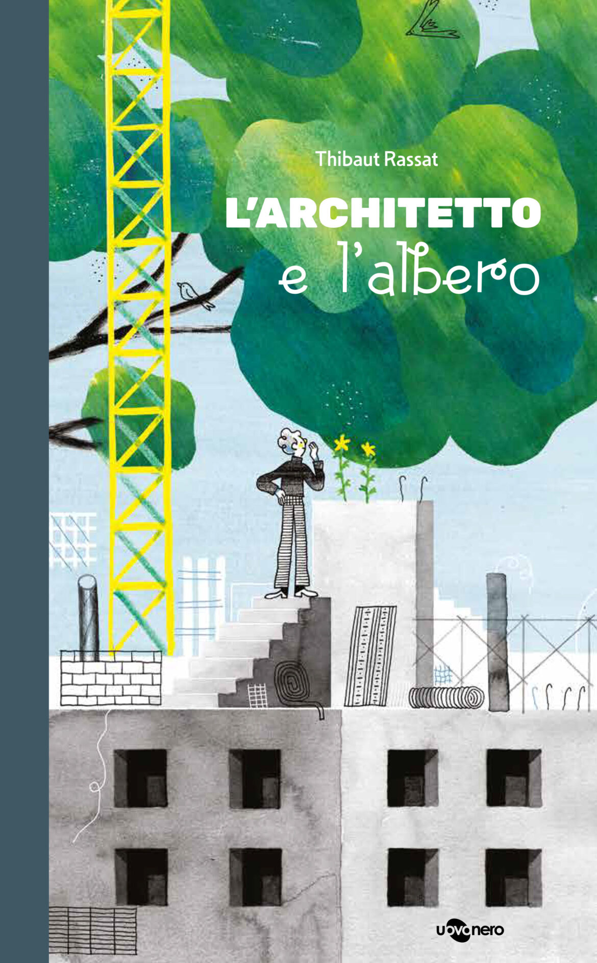 L’Architetto e L’albero – Thibaut Rassat – Recensione