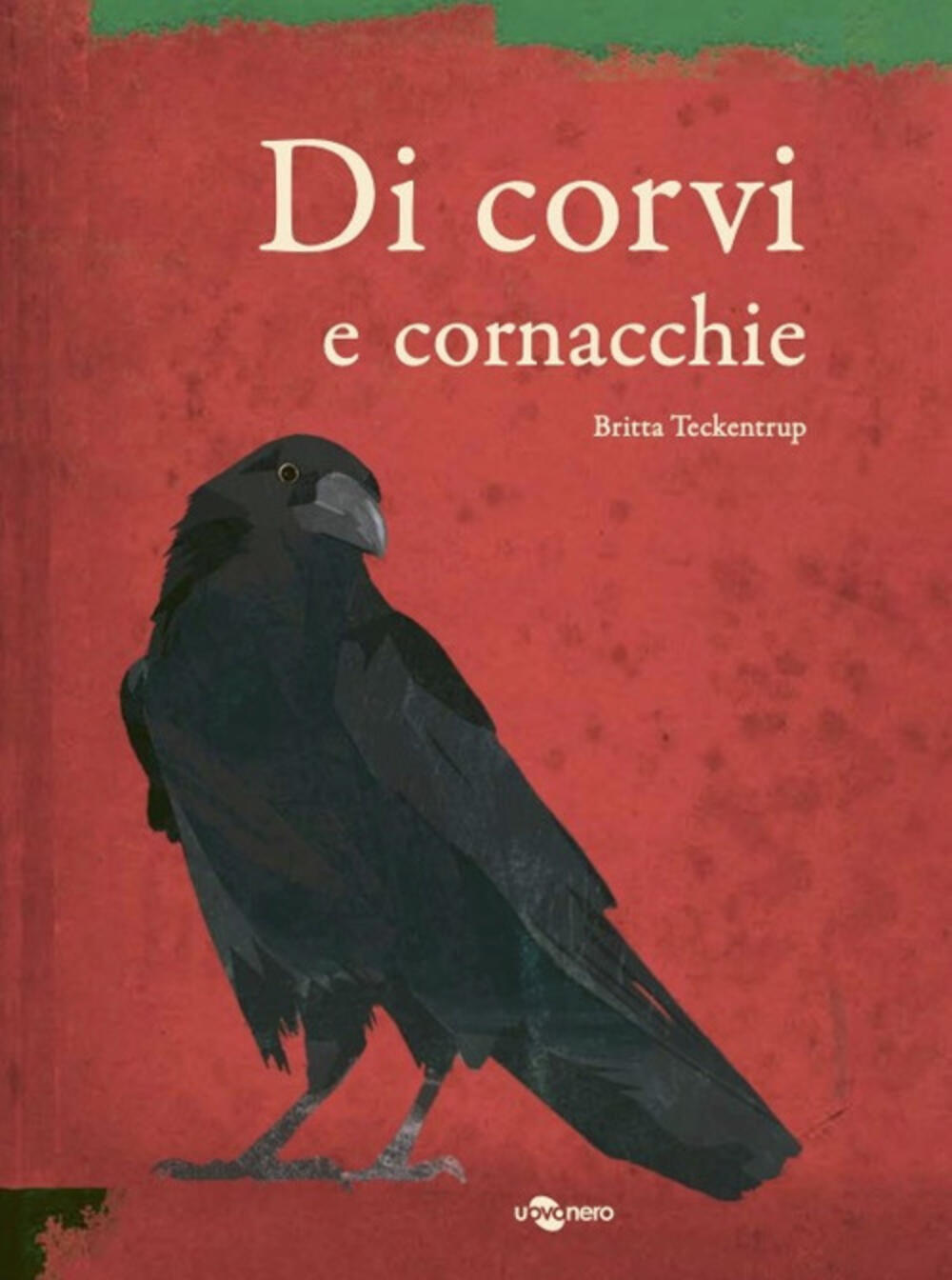 Di Corvi E Cornacchie di Britta Teckentrup – Recensione