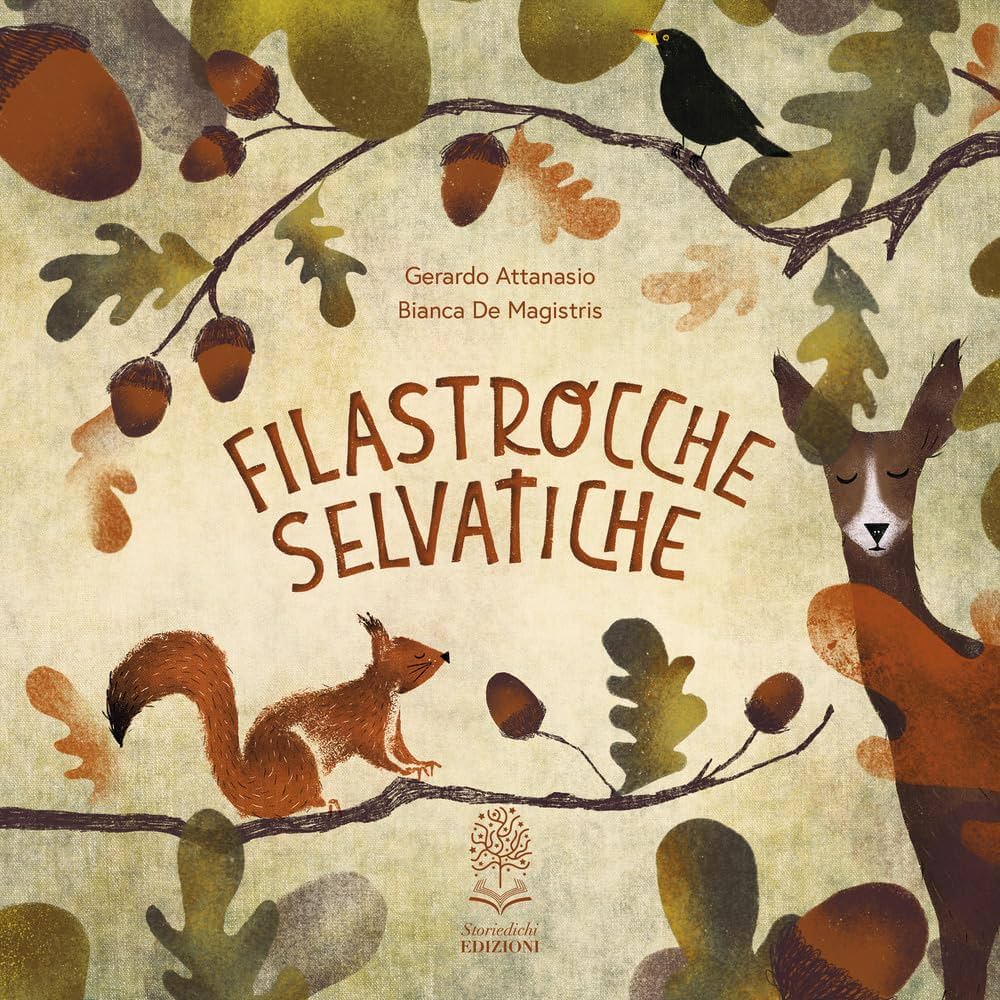 Filastrocche Selvatiche di Gerardo Attanasio e Bianca De Magistris – Recensione