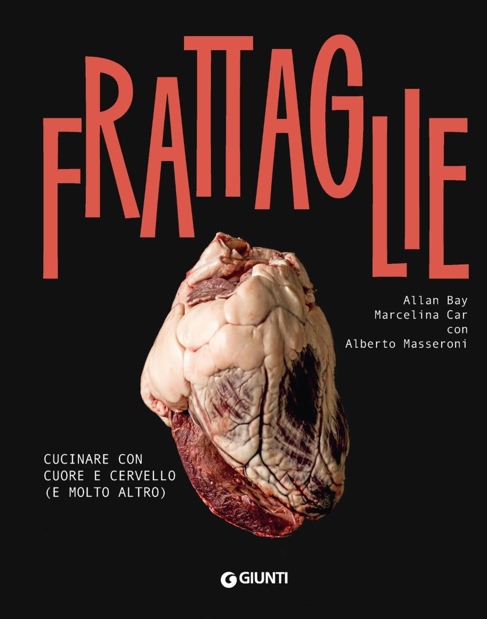 Frattaglie di A. Bay e M. Car con A. Masseroni – Recensione