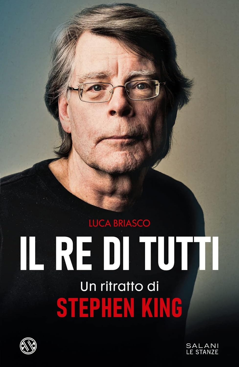 Il Re Di Tutti di Luca Briasco – Recensione