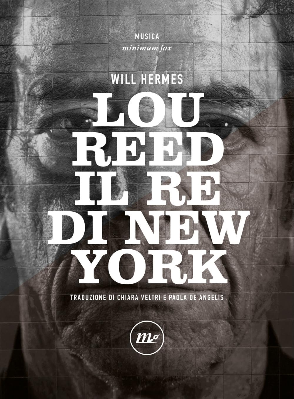 Lou Reed Il Re Di New York di Will Hermes – Recensione