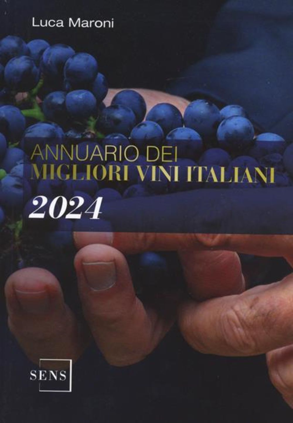 Annuario Dei Migliori Vini Italiani 2024 di Luca Maroni – Recensione