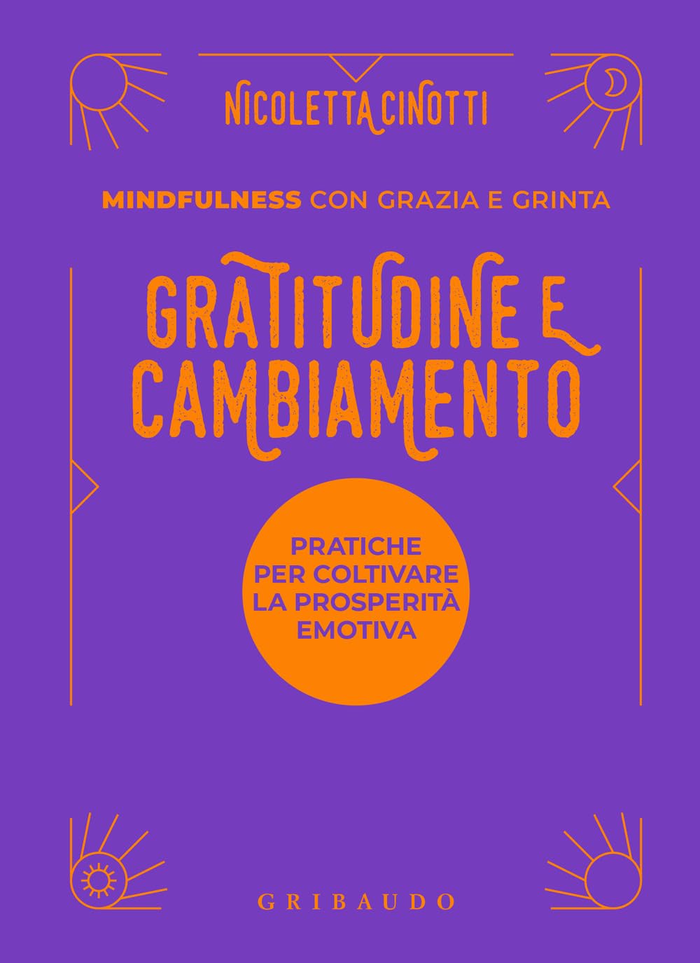 Gratitudine E Cambiamento di Nicoletta Cinotti – Recensione