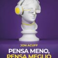 Pensa Meno Pensa Meglio Recensioni