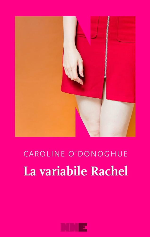 La Variabile Rachel di Caroline O’Donoghue – Recensione