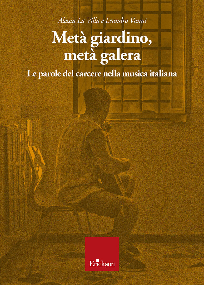 Metà Giardino, Metà Galera