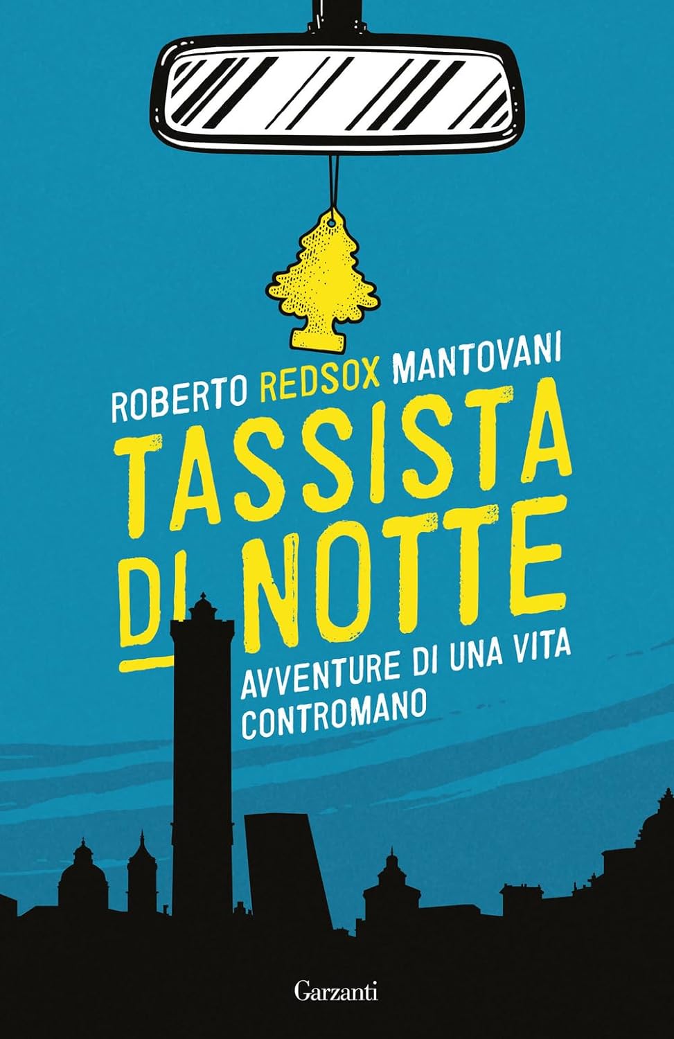 Tassista Di Notte di Roberto RedSox Mantovani – Recensione
