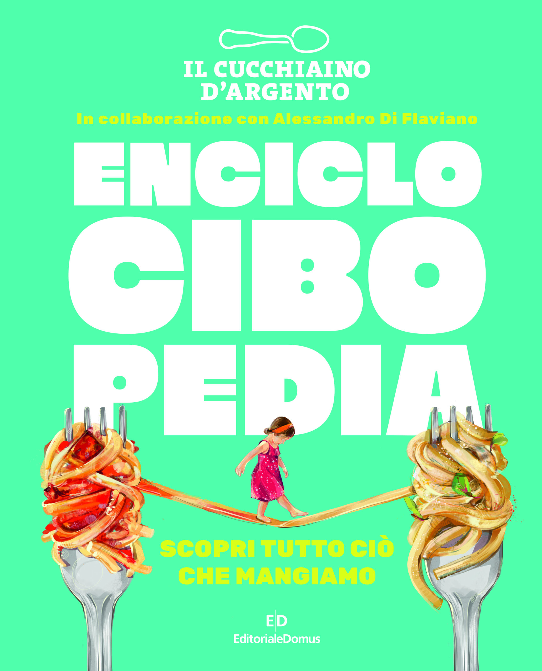 Enciclocibopedia di Il Cucchiaino D’Argento – Recensione