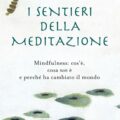 I Sentieri Della Meditazione