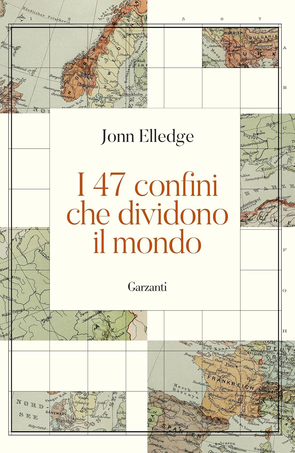 I 47 Confini Che Dividono Il Mondo Recensioni