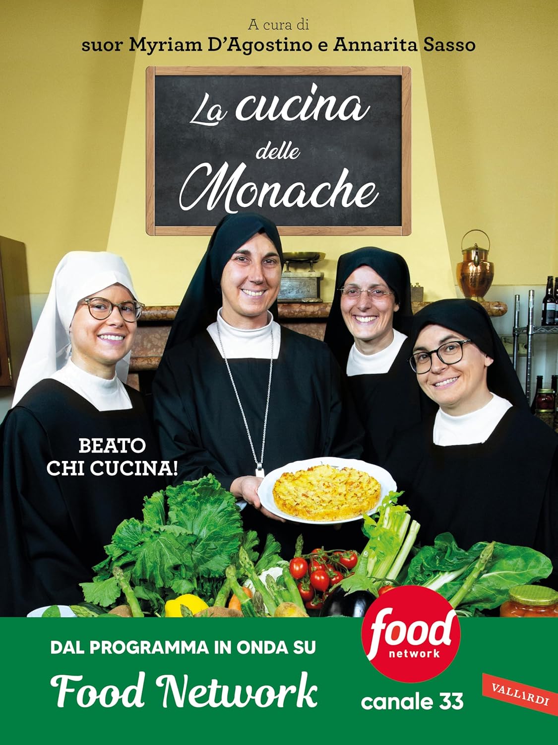 La Cucina Delle Monache di Suor Myriam D’Agostino e Annarita Sasso – Recensione